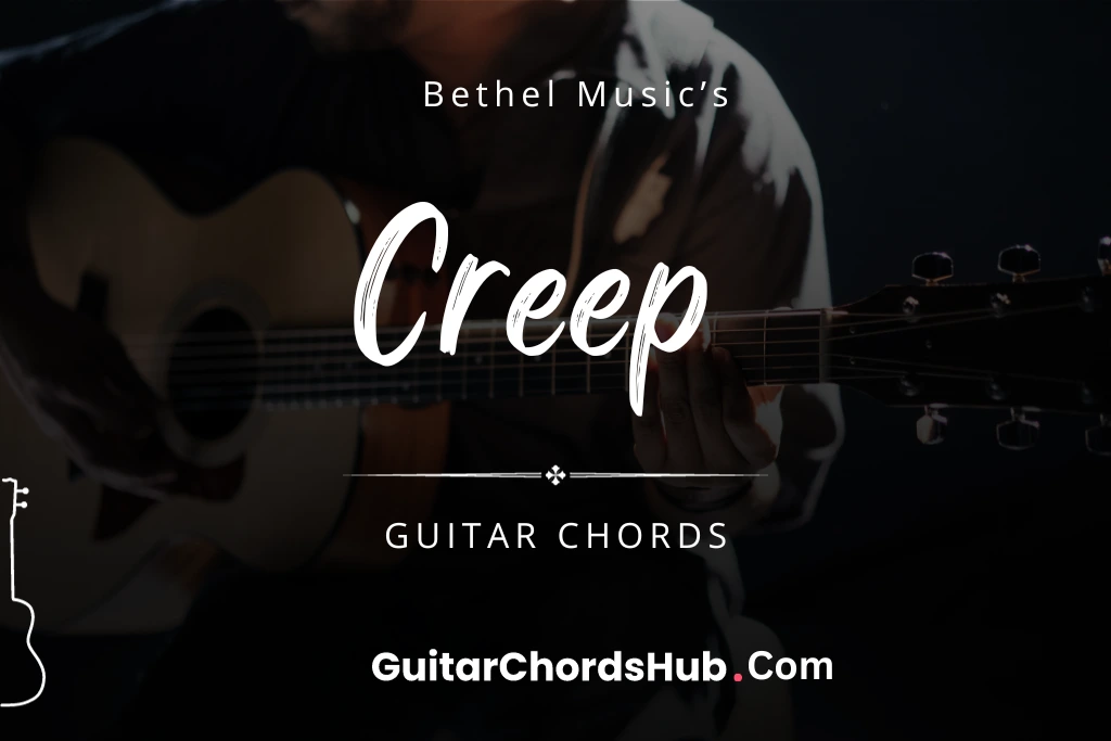 Creep Guitar Chords