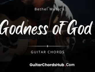 Goodness of God guitar chords