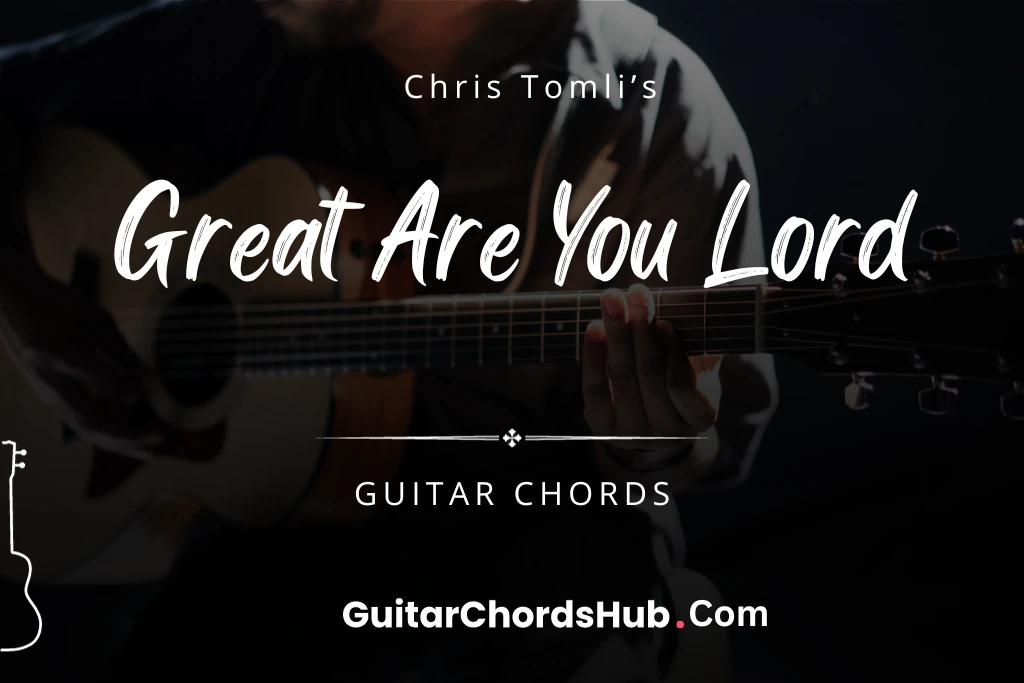 Great Are You Lord Chords