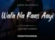 Wafa Na Raas Aayi Guitar Chords