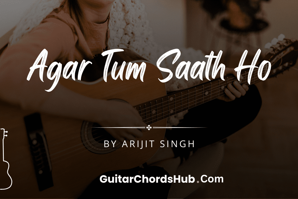 Agar Tum Saath Ho guitarchords