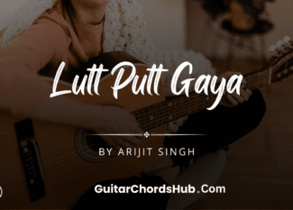Lutt Putt Gaya Guitar Chords